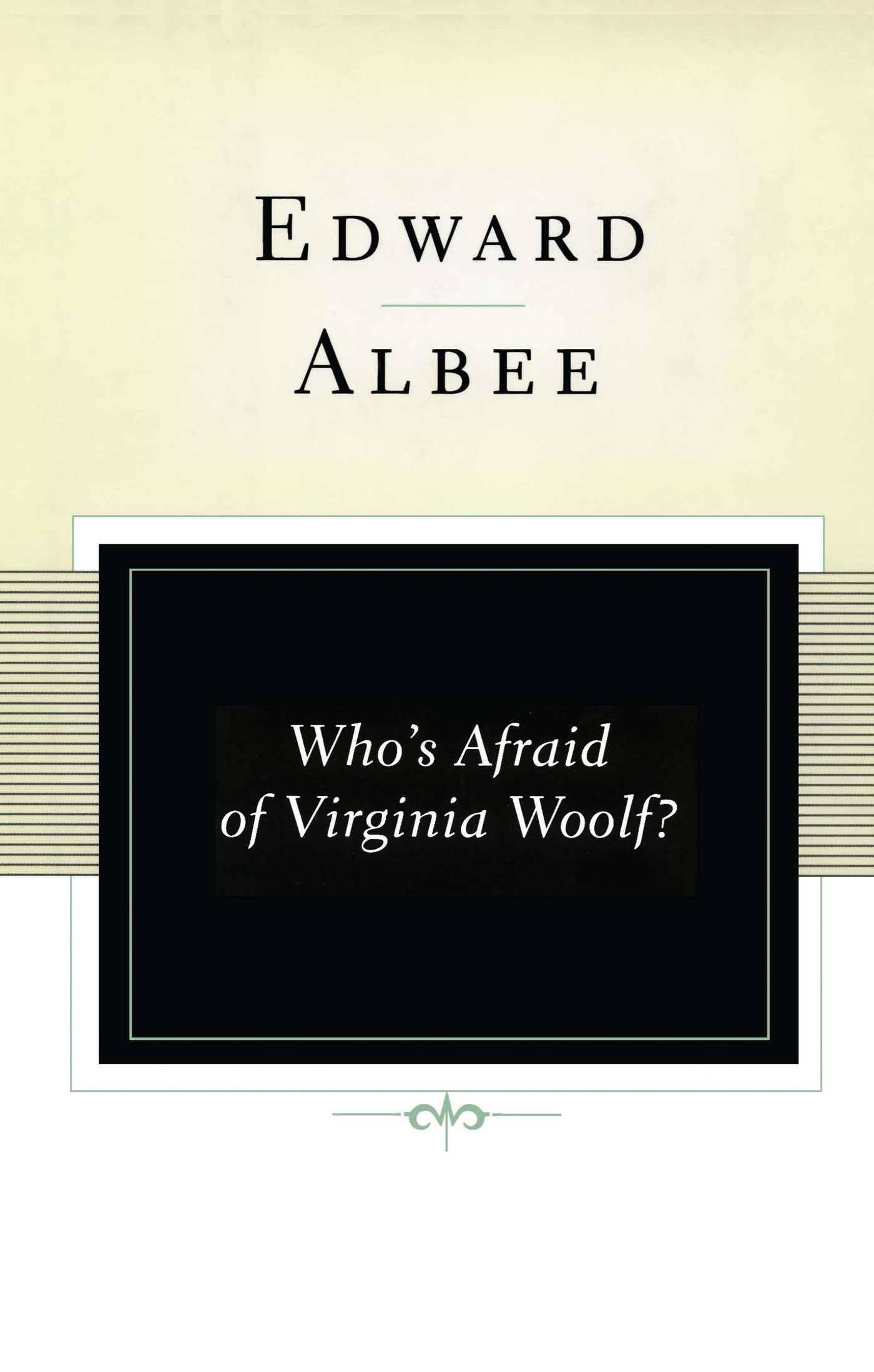 Who's Afraid of Virginia Woolf?, Edward Albee (1962)