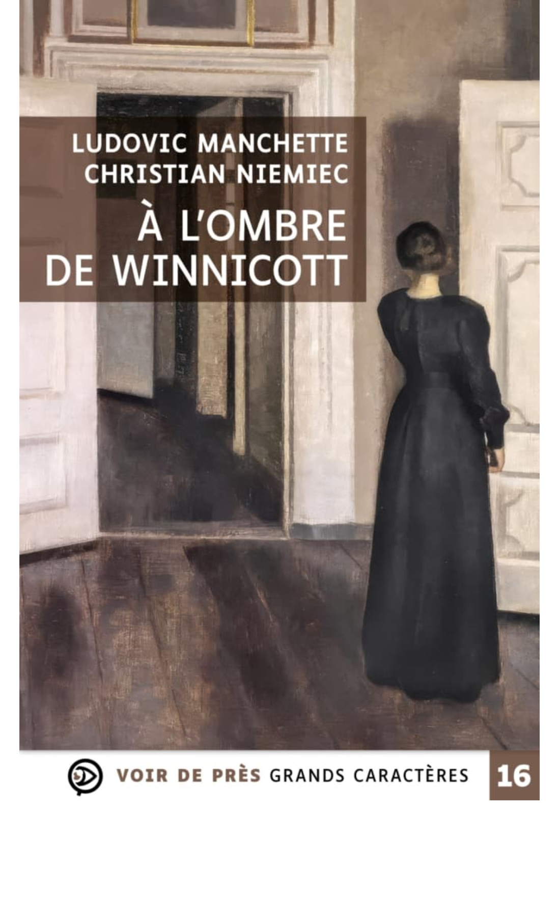 À l'ombre de Winnicott en grands caractères
